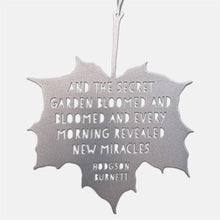 Load image into Gallery viewer, Leaf Quote - And the secret garden bloomed and bloomed - Frances Hodgson Burnett: Gold