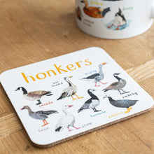 Load image into Gallery viewer, Honkers Bird Coaster