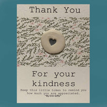 Load image into Gallery viewer, Thank You For Your Kindness Ceramic Pocket Token Pocket Hug