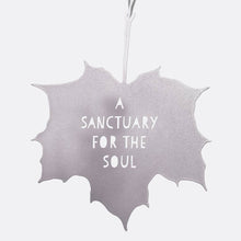 Load image into Gallery viewer, Leaf Quote - A sanctuary for the soul - for gardens: Gold