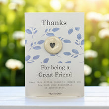 Load image into Gallery viewer, Thanks for being a Great... Ceramic Pocket Token Pocket Hug