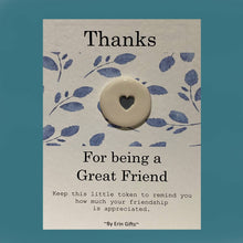Load image into Gallery viewer, Thanks for being a Great... Ceramic Pocket Token Pocket Hug