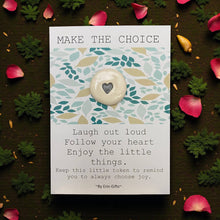 Load image into Gallery viewer, Make The Choice Pocket Token Pocket Hug and Card
