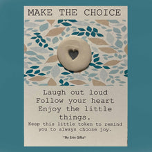 Load image into Gallery viewer, Make The Choice Pocket Token Pocket Hug and Card
