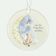 Load image into Gallery viewer, Keepsake Hanging Decoration – Ceramic Ornament With Glossy Finish &amp; Satin Ribbon Gift love you to the moon and back
