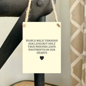 Metal sign - True Friends Never Apart